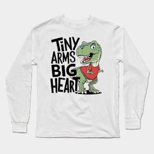 Tiny Arms Big Heart Long Sleeve T-Shirt